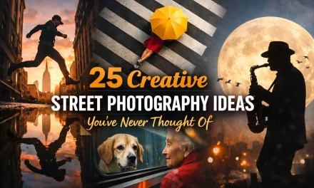 25 Creative Street Photography Ideas You’ve Never Thought Of