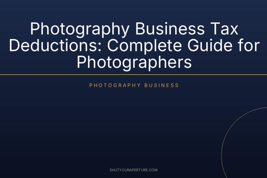 Photography Business Tax Deductions: Complete Guide for Photographers