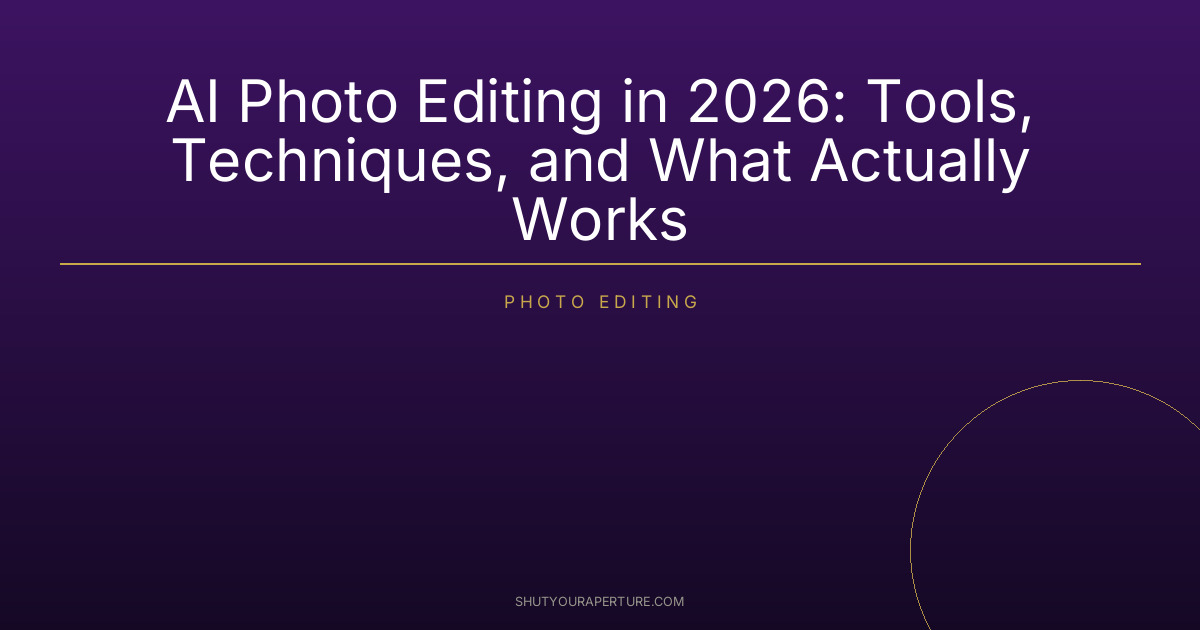 AI Photo Editing Tools 2026: The 8 Best for Pros