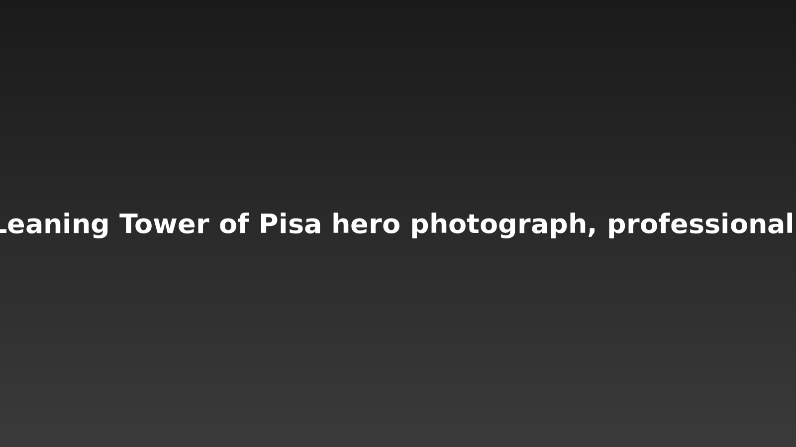 the Leaning Tower of Pisa (Pisa) Photography Field Guide PDF